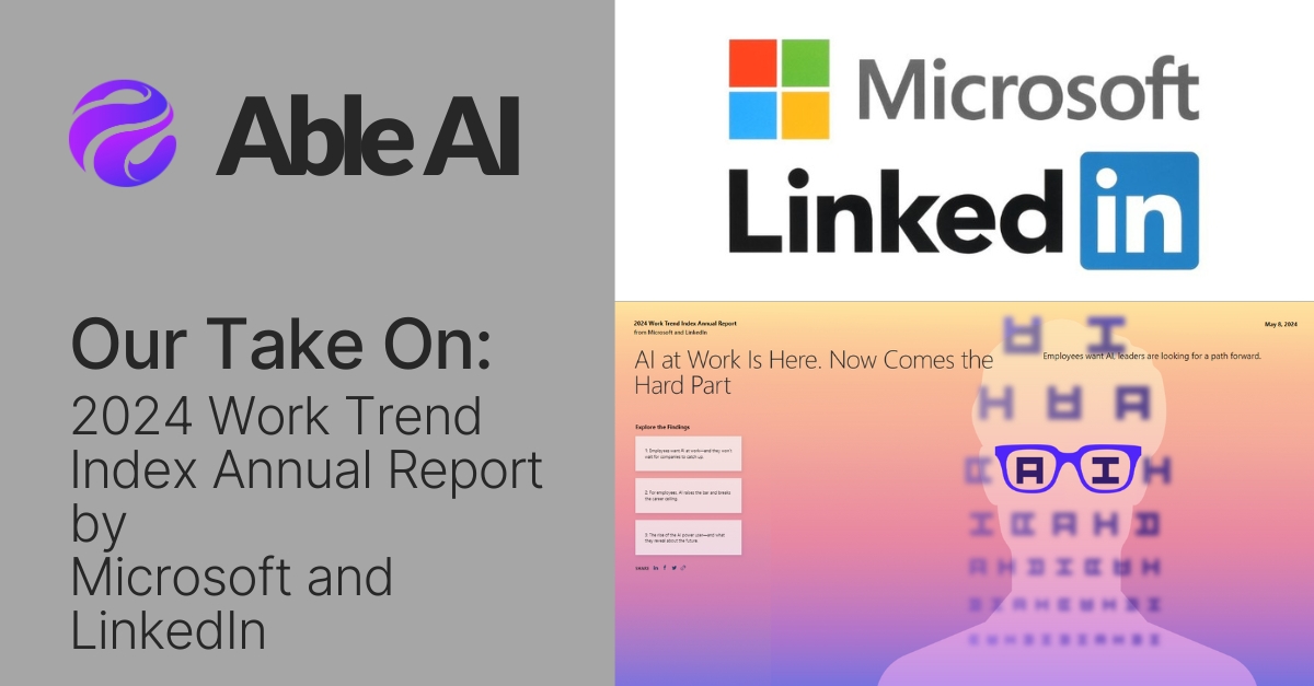 OUR TAKE ON: Microsoft’s 2024 Work Trend Index Annual Report