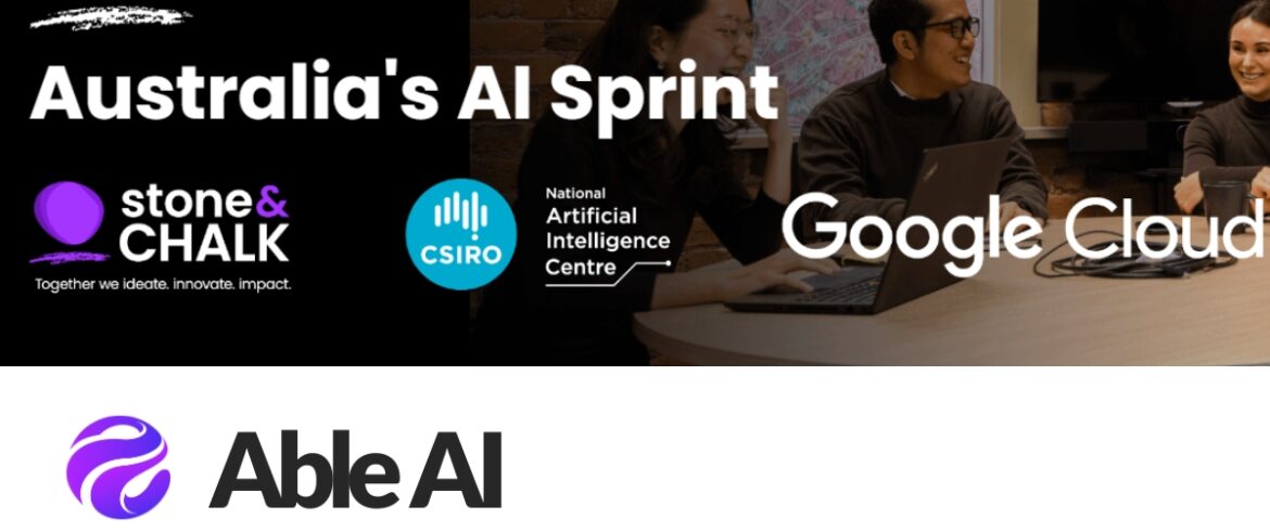 Able AI Joins Australia’s AI Sprint Program to Accelerate Innovation